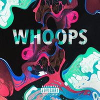 GINJA - WHOOPS (Explicit)