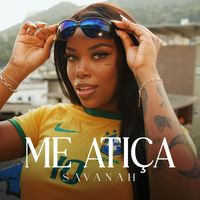 Savanah - Me Atiça