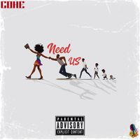 Coke - Need Us (Explicit)