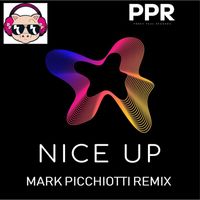 Mark Picchiotti - NICE UP (Mark Picchiotti Mix)