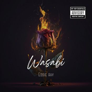 Eddie Ray - Wasabi (Explicit)