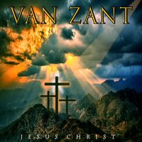 Van Zant - Jesus Christ