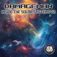 Damageman - Inside the solar system pt 2