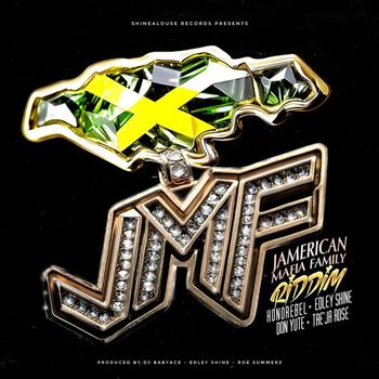 Edley Shine - JMF RIDDIM (Explicit)
