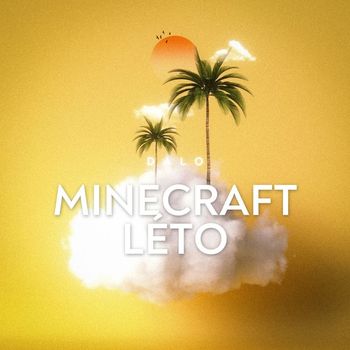 Dalo - Minecraft léto