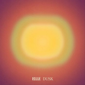 Elle - Dusk