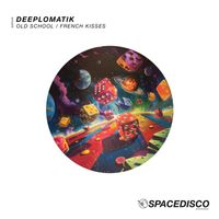 Deeplomatik - Old School / French Kisses