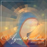 Anastasia - Agni Parthene