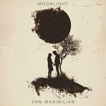 Van Maximilian - Moonlight