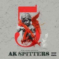 King Locust - AK Spitters 5 (Explicit)