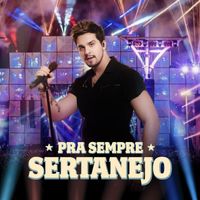 Vários Intérpretes - Pra Sempre Sertanejo