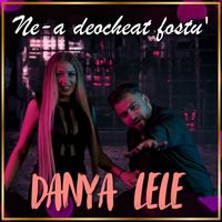 Danya - Ne-a deocheat fostu'