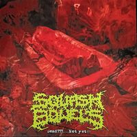 Squash Bowels - Dead?...Not Yet!!! (Explicit)