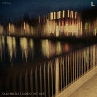 Imeall - Slumberz and Sidestrether