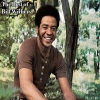 Bill Withers - The Best of Bill Withers