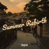 Magtek - Summer Rebirth