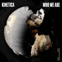 Kinetica - Who We Are