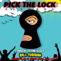 Nick The Lot - Roll Through (Sub Killaz & Profile Remix)