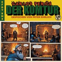 Carlos Perón - Der Komtur (The EFDY Mixes)