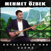 Mehmet Özbek - Antalyanın Mor Üzümü