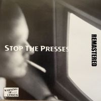 Jerk Media - Stop the Presses (Remastered 2024)
