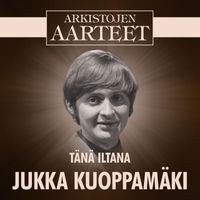 Jukka Kuoppamäki - Arkistojen Aarteet - Tänä iltana