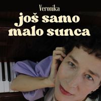 Veronika - Još Samo Malo Sunca