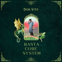 Don Vito - Rasta Core System