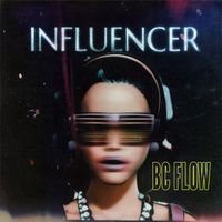 Bc Flow - Influencer