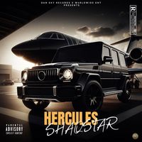 ShaqStar - Hercules (Explicit)