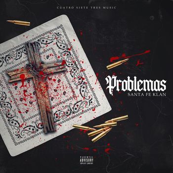 Santa Fe Klan - PROBLEMAS (Explicit)