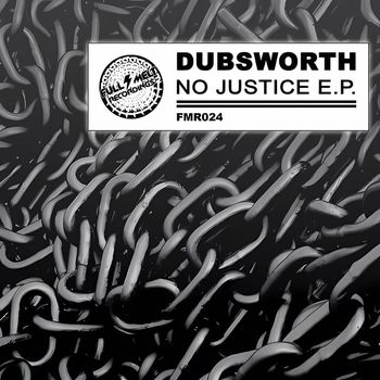 Dubsworth - No Justice
