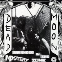 Dead Moon - Stranded in the Mystery Zone (Remastered)