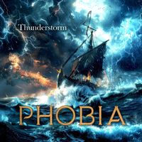 Phobia - Thunderstorm