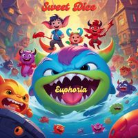 Sweet Dice - Euphoria