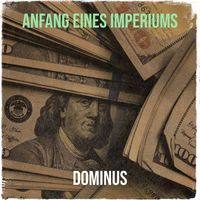 Dominus - Anfang Eines Imperiums (Explicit)