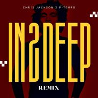 Chris Jackson - In 2 Deep (Extended Remix)