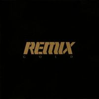 REMIX - Remix Gold
