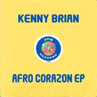 Kenny Brian - Afro Corazon EP