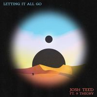 Josh Teed - Letting It All Go