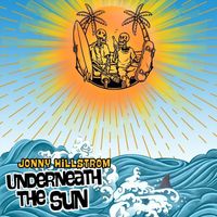 Jonny Hillstrom - Underneath The Sun