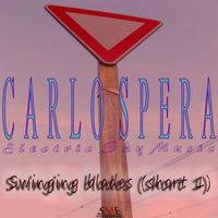 Carlo Spera - Swinging Blades (short 1)