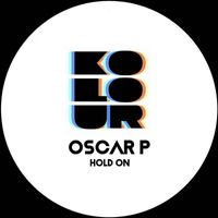 Oscar P - Hold On