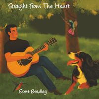 Scott Bradley - Straight from the Heart