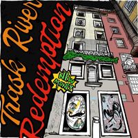 Trask River Redemption - New Money (Explicit)