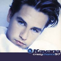 Kavana - Crazy Chance 97’