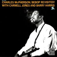 Charles McPherson - Bebop Revisited!