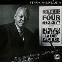 Budd Johnson - Budd Johnson And The Four Brass Giants