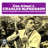 Charles McPherson - Con Alma!