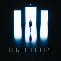 Chill Boy - Three Doors